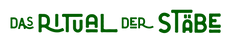 Das Ritual der Stäbe